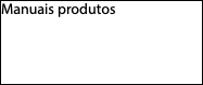 Manuais produtos